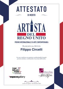 Attestato di merito artistico rilasciato all'artista contemporaneo Filippo Circelli, in occasione del Premio Artista del Regno Unito - Top Selection London 2025