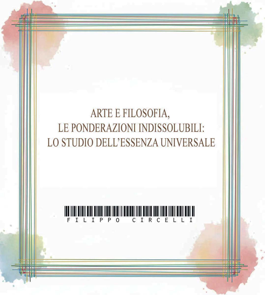 Saggio "Arte e Filosofia" di Filippo Circelli